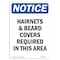 Signmission OSHA Sign, Hairnets And Beard Covers Required, 10in X 7in Rigid Plastic, 7" W, 10" H, Portrait OS-NS-P-710-V-15770 - alternate 1